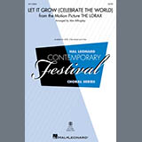 Download or print Alan Billingsley Let It Grow (Celebrate The World) (from The Lorax) Sheet Music Printable PDF 13-page score for Film/TV / arranged SATB Choir SKU: 2095316