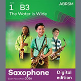 Download or print Alan Bullard The Water is Wide (Grade 1, list B3, from the ABRSM Saxophone Syllabus from 2026) Sheet Music Printable PDF 5-page score for Classical / arranged Alto Sax Solo SKU: 1766242