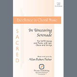 Download or print Allan Robert Petker In Unceasing Serenade Sheet Music Printable PDF 13-page score for Concert / arranged SATB Choir SKU: 1917793