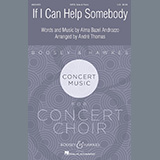 Download or print Alma Bazel Androzzo If I Can Help Somebody (arr. André Thomas) Sheet Music Printable PDF 11-page score for Gospel / arranged SATB Choir SKU: 469560