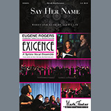 Download or print Alysia Lee Say Her Name Sheet Music Printable PDF 10-page score for Festival / arranged SSA Choir SKU: 456712