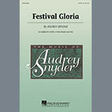 Download or print Audrey Snyder Festival Gloria Sheet Music Printable PDF 7-page score for Concert / arranged SATB Choir SKU: 97709