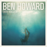 Download or print Ben Howard Keep Your Head Up Sheet Music Printable PDF 8-page score for Pop / arranged Piano, Vocal & Guitar Chords SKU: 112137