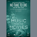 Download or print Billie Eilish No Time To Die (arr. Mark Brymer) Sheet Music Printable PDF 10-page score for Pop / arranged SSA Choir SKU: 452741