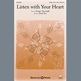Download or print Brad Nix Listen With Your Heart Sheet Music Printable PDF 11-page score for Sacred / arranged SATB Choir SKU: 159632