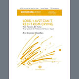 Download or print Brandon Waddles Lord, I Just Can't Keep From Crying: Three Spirituals For TB Voices Sheet Music Printable PDF 8-page score for Spiritual / arranged TTBB Choir SKU: 1710041