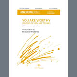 Download or print Brandon Waddles You Are Worthy Sheet Music Printable PDF 11-page score for Sacred / arranged SATB Choir SKU: 1710739
