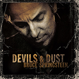 Download or print Bruce Springsteen Devils & Dust Sheet Music Printable PDF 5-page score for Pop / arranged Guitar Chords/Lyrics SKU: 1964467