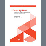 Download or print Cedric Dent Come By Here Sheet Music Printable PDF 7-page score for Concert / arranged TTBB Choir SKU: 1709954