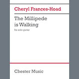 Download or print Cheryl Frances-Hoad The Millipede is Walking Sheet Music Printable PDF 11-page score for Classical / arranged Solo Guitar SKU: 1912777