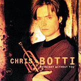 Download or print Chris Botti Midnight Without You Sheet Music Printable PDF 3-page score for Jazz / arranged Trumpet Transcription SKU: 198994