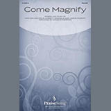 Download or print Christy Nockels Come Magnify (SSA/SAT) (arr. David Angerman) Sheet Music Printable PDF 14-page score for Sacred / arranged SSA Choir SKU: 1714594