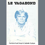 Download or print Claude Francois Le Vagabond Sheet Music Printable PDF 3-page score for Pop / arranged Piano & Vocal SKU: 2052599