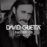 Download or print David Guetta Dangerous (feat. Sam Martin) Sheet Music Printable PDF 8-page score for Pop / arranged Piano, Vocal & Guitar Chords SKU: 119827