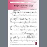 Download or print David Schmidt Sing Glory To The King Sheet Music Printable PDF 12-page score for Christmas / arranged SAB Choir SKU: 1192076