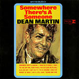 Download or print Dean Martin Somewhere There's A Someone Sheet Music Printable PDF 3-page score for Standards / arranged Piano, Vocal & Guitar Chords (Right-Hand Melody) SKU: 29501