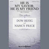 Download or print Don Besig He Is My Savior, He Is My Friend Sheet Music Printable PDF 15-page score for Sacred / arranged SATB Choir SKU: 407441