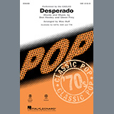 Download or print Eagles Desperado (arr. Mac Huff) Sheet Music Printable PDF 7-page score for Pop / arranged SATB Choir SKU: 1134904