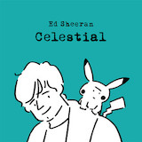 Download or print Ed Sheeran Celestial Sheet Music Printable PDF 6-page score for Pop / arranged Easy Guitar Tab SKU: 1293999