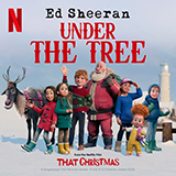 Download or print Ed Sheeran Under The Tree (from That Christmas) Sheet Music Printable PDF 5-page score for Pop / arranged Piano, Vocal & Guitar Chords (Right-Hand Melody) SKU: 1656431