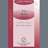 Download or print Edwin Fissinger The Holly Carol Sheet Music Printable PDF 11-page score for Concert / arranged SATB Choir SKU: 1916531