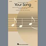 Download or print Elton John Your Song (arr. Mac Huff) Sheet Music Printable PDF 11-page score for Pop / arranged SAB Choir SKU: 412789