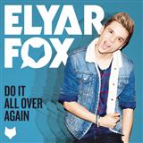 Download or print Elyar Fox Do It All Over Again Sheet Music Printable PDF 5-page score for Pop / arranged Piano, Vocal & Guitar Chords SKU: 117962