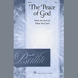 Download or print Ethan McGrath The Peace Of God Sheet Music Printable PDF 9-page score for Sacred / arranged SATB Choir SKU: 2054955