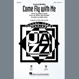 Download or print Frank Sinatra Come Fly With Me (arr. Kirby Shaw) Sheet Music Printable PDF 9-page score for Standards / arranged SATB Choir SKU: 456168