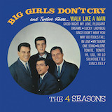 Download or print Frankie Valli & The Four Seasons Big Girls Don't Cry Sheet Music Printable PDF 4-page score for Musical/Show / arranged Piano, Vocal & Guitar Chords (Right-Hand Melody) SKU: 54716