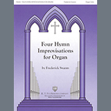 Download or print Frederick Swann Four Hymn Improvisations For Organ Sheet Music Printable PDF 15-page score for Hymn / arranged Organ SKU: 1661887