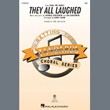 Download or print George Gershwin They All Laughed (arr. Kirby Shaw) Sheet Music Printable PDF 6-page score for Jazz / arranged SAB Choir SKU: 2104888