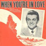 Download or print Harold Fields When You're In Love Sheet Music Printable PDF 5-page score for Pop / arranged Piano, Vocal & Guitar Chords SKU: 117738