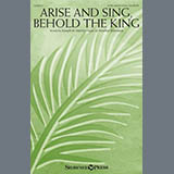 Download or print Heather Sorenson Arise And Sing, Behold The King Sheet Music Printable PDF 15-page score for Children / arranged SATB Choir SKU: 1848213