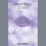 Download or print Heather Sorenson Great Things Sheet Music Printable PDF 11-page score for Sacred / arranged SATB Choir SKU: 2030412
