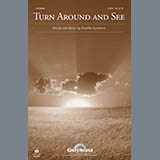 Download or print Heather Sorenson Turn Around And See Sheet Music Printable PDF 15-page score for Concert / arranged SATB Choir SKU: 86678