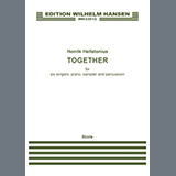 Download or print Henrik Hellstenius Together Sheet Music Printable PDF 143-page score for Classical / arranged SATB Choir SKU: 1633834