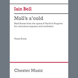 Download or print Iain Bell Moll's a'cold Sheet Music Printable PDF 24-page score for Classical / arranged Piano & Vocal SKU: 1633833