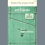 Download or print Jack Rollins & Steve Nelson Frosty The Snow Man (arr. Ed Lojeski) Sheet Music Printable PDF 7-page score for Christmas / arranged SAB Choir SKU: 472305