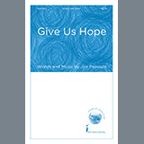 Download or print Jim Papoulis Give Us Hope Sheet Music Printable PDF 7-page score for Concert / arranged Unison Choir SKU: 793790