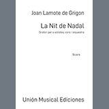 Download or print Joan Lamote de Grignon La Nit de Nadal Sheet Music Printable PDF 171-page score for Classical / arranged Choir SKU: 1882902