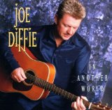 Download or print Joe Diffie In Another World Sheet Music Printable PDF 8-page score for Pop / arranged Piano, Vocal & Guitar Chords (Right-Hand Melody) SKU: 19251