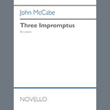 Download or print John McCabe Three Impromptus Sheet Music Printable PDF 8-page score for Classical / arranged Piano Solo SKU: 2067127