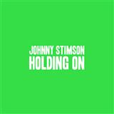 Download or print Johnny Stimson Holding On Sheet Music Printable PDF 5-page score for Pop / arranged Piano, Vocal & Guitar Chords SKU: 120527