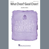 Download or print Jonathan Adams What Cheer? Good Cheer! Sheet Music Printable PDF 6-page score for Concert / arranged SATB Choir SKU: 415668