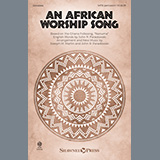 Download or print Joseph M. Martin and John R. Paradowski An African Worship Song Sheet Music Printable PDF 18-page score for African / arranged SATB Choir SKU: 511267