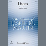 Download or print Joseph M. Martin Listen Sheet Music Printable PDF 12-page score for Sacred / arranged SATB Choir SKU: 2236611