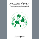 Download or print Joseph M. Martin Procession Of Praise (An Introit For Palm Sunday) Sheet Music Printable PDF 7-page score for Sacred / arranged Choir SKU: 1648557