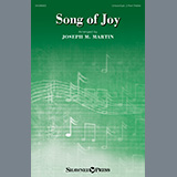 Download or print Joseph M. Martin Song Of Joy Sheet Music Printable PDF 6-page score for Festival / arranged Choir SKU: 1644253