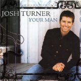 Download or print Josh Turner Your Man Sheet Music Printable PDF 3-page score for Pop / arranged Guitar Chords/Lyrics SKU: 160529